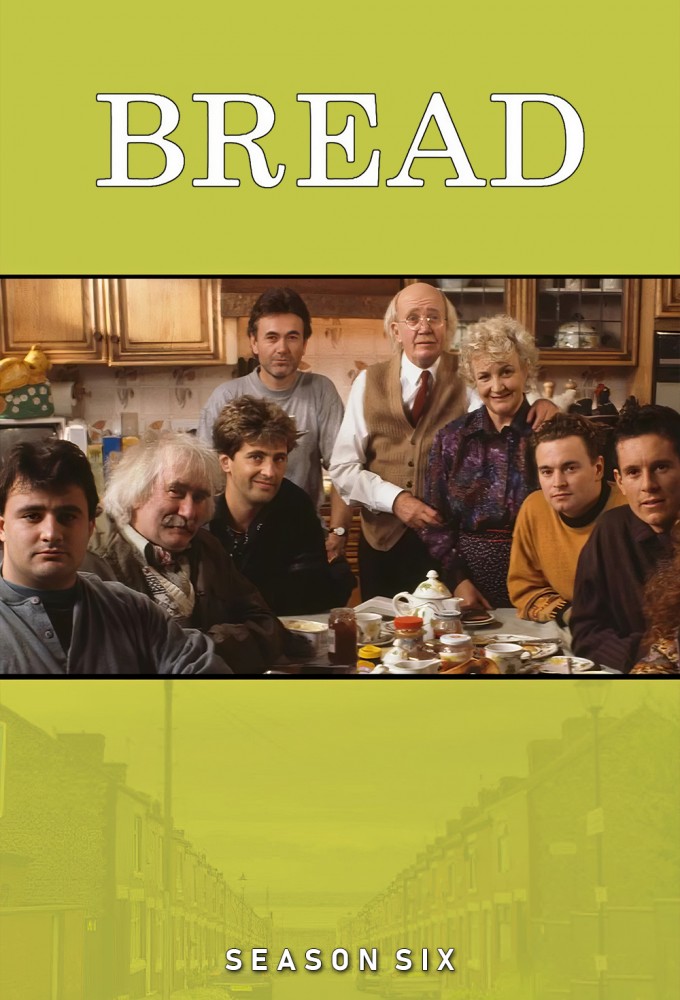 Bread - Season 6 [102394] (A1772824795) [[Shows 2.0]] --Plex--